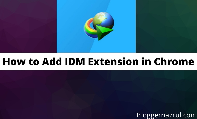 How to Add IDM Extension in Chrome
