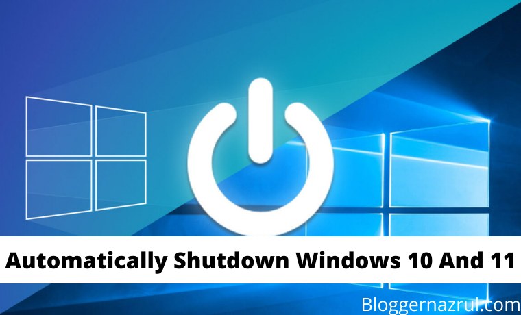 How to Automatically Shutdown Windows 10 And 11