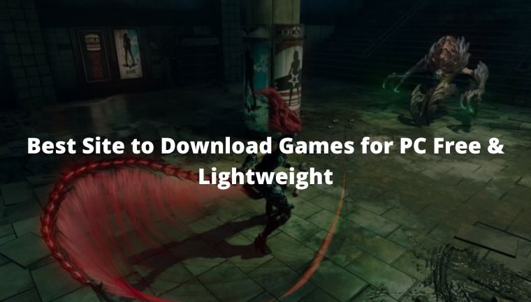 17+ Best Site to Download Games for PC Free & Lightweight