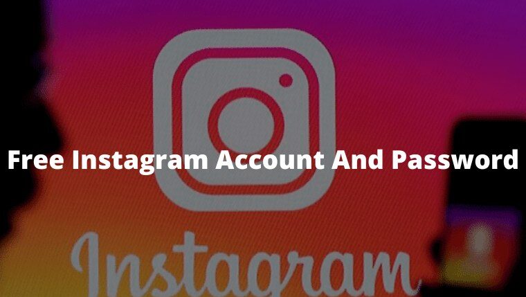 Free Instagram Accounts