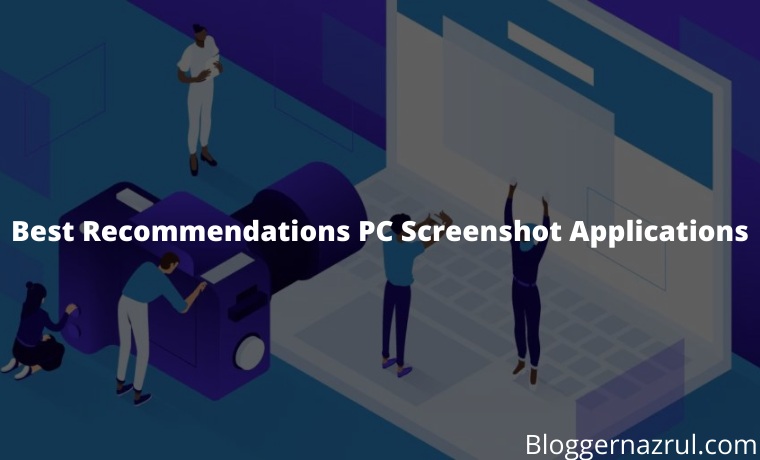 12+ Best Recommendations PC Screenshot Applications 2022