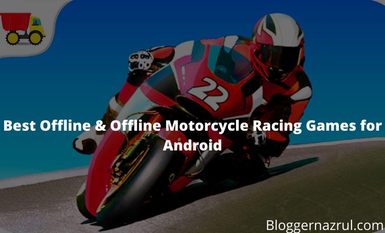 24 Best Offline & Offline Motorcycle Racing Games for Android