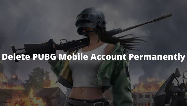 4 Ways To Delete PUBG Mobile Account Permanently