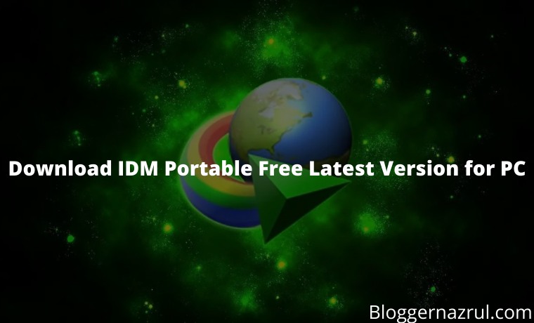 Download IDM Portable Free Latest Version for PC