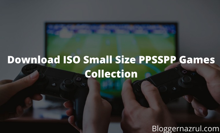 Download ISO Small Size PPSSPP Games Collection