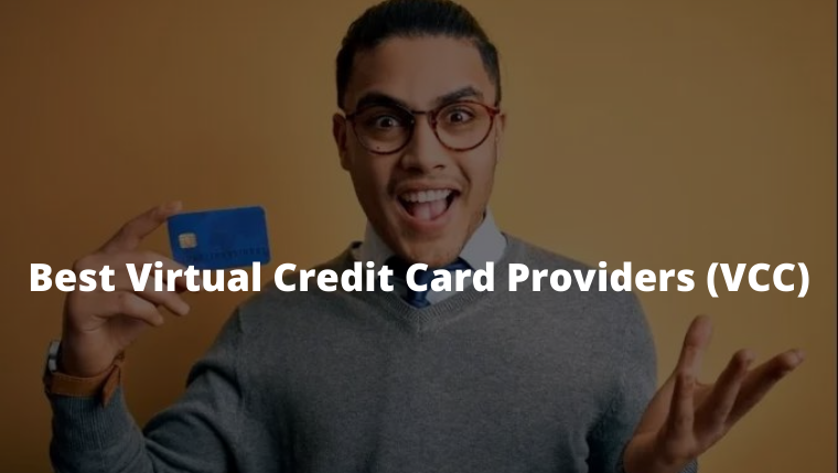 Top 10 Best Virtual Credit Card Providers (VCC)