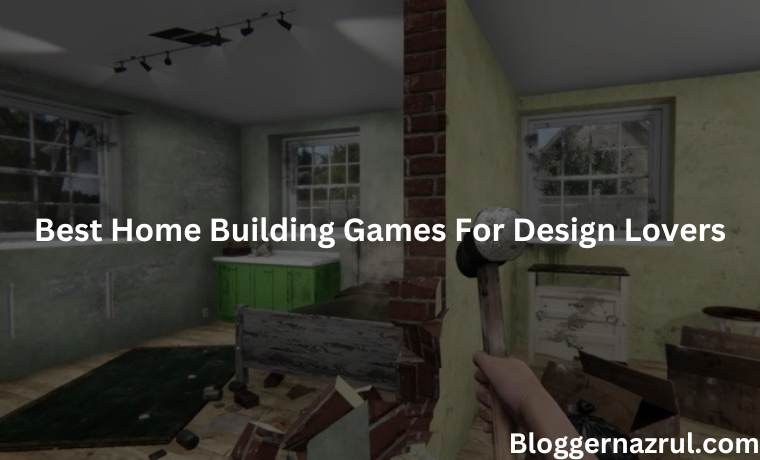 8 Best Home Building Games For Design Lovers