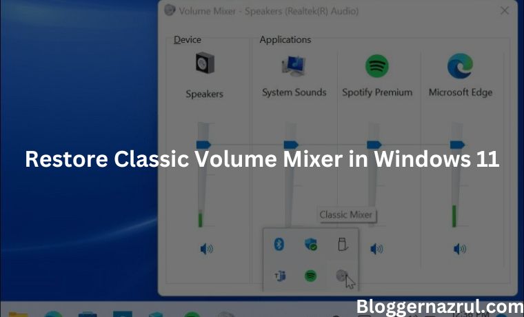 How to Restore Classic Volume Mixer in Windows 11