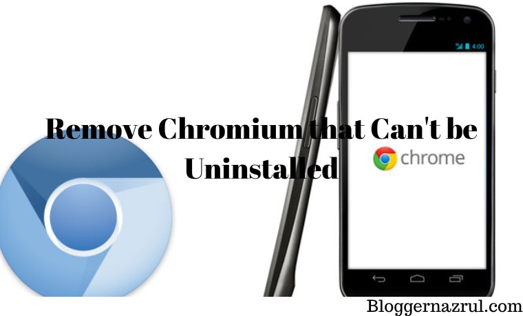9 Ways to Remove Chromium that Can't be Uninstalled