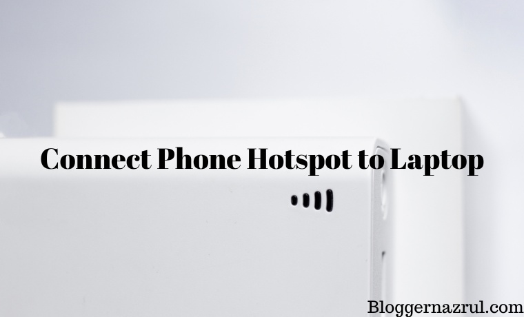 How to Connect Phone Hotspot to Laptop Without USB