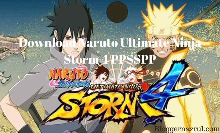 Download Naruto Ultimate Ninja Storm 4 PPSSPP
