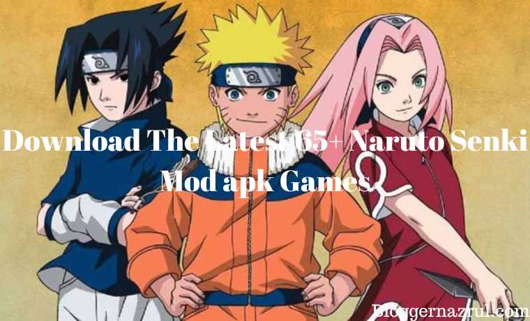 Download The Latest 65+ Naruto Senki Mod apk Games